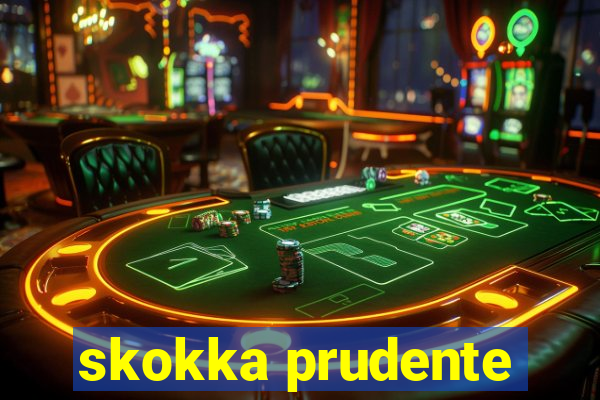 skokka prudente